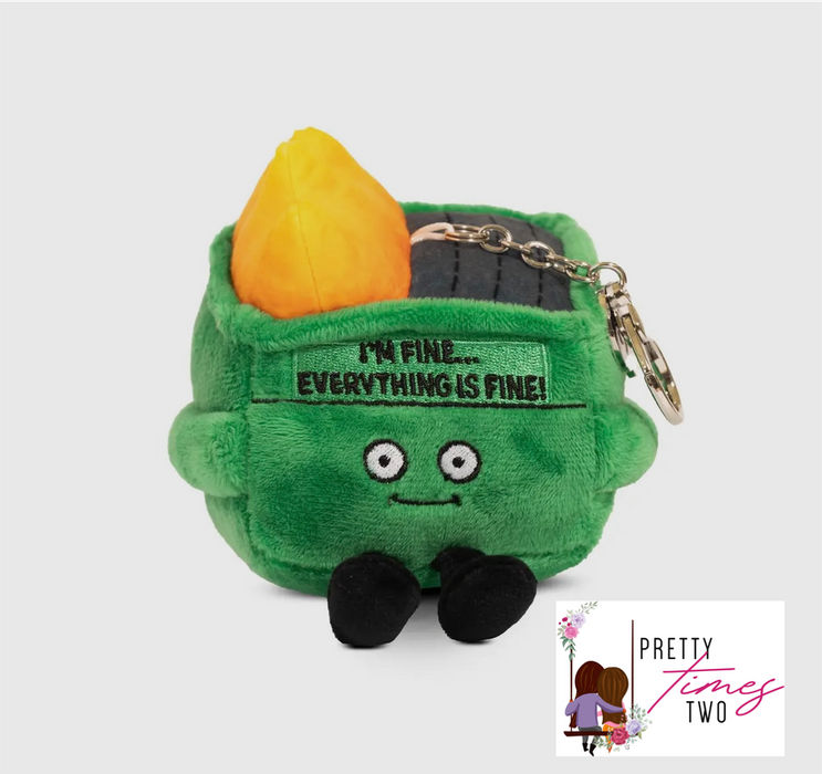 I’m Fine, Everything is Fine keychain Pretty Times Two