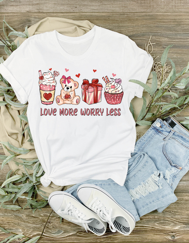 Love More Worry Less T-shirt Pretty Times Two